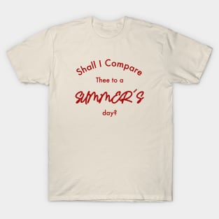 Shall I compare Thee to a Summer's day?, Summer Vibes T-shirt T-Shirt